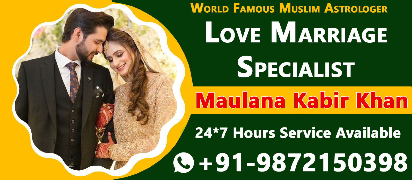 World Famous Maulana Kabir Khan +91-9872150398